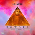 FAST DOWNLOAD: Lil Kesh – Kowope Lil-Kesh-Kowope.jpg