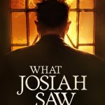 What Josiah Saw (2021) What Josiah Saw