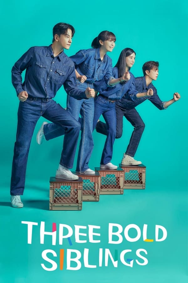 Three Bold Siblings Season 1 (Episode 19 Added) [Korean Drama]
