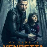 My Name Is Vendetta (2022) My Name Is Vendetta