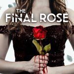 The Final Rose (2022) The Final Rose