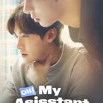 Oh! My Assistant (Movie) (2023) Oh! My Assistant