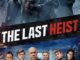 The Last Heist