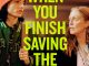 When You Finish Saving the World