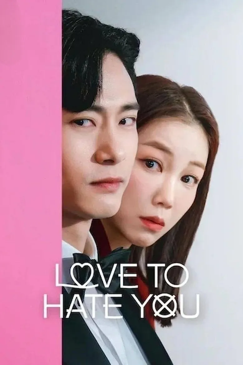 Love To Hate You (2023) Season 1