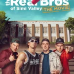 The Real Bros of Simi Valley: The Movie (2024) 4XkDyWAz5Qmz