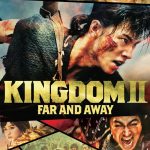 Kingdom 2: Far and Away