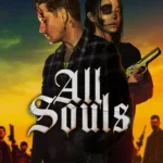 All Souls (2023) OdvpYb6A3Ype