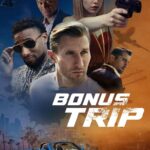 Bonus Trip (2024) bdI9M5Xlp8gehgnRUWXZKtyoWOB