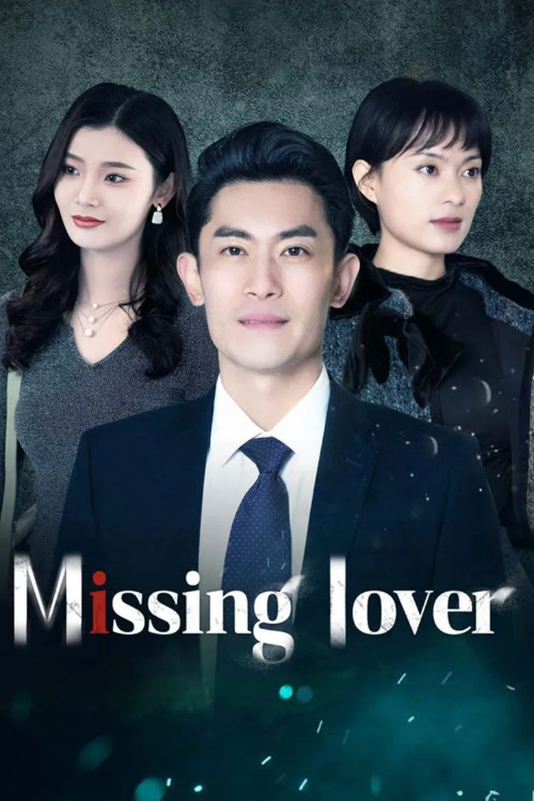 Missing Lover  (2025) Season 1