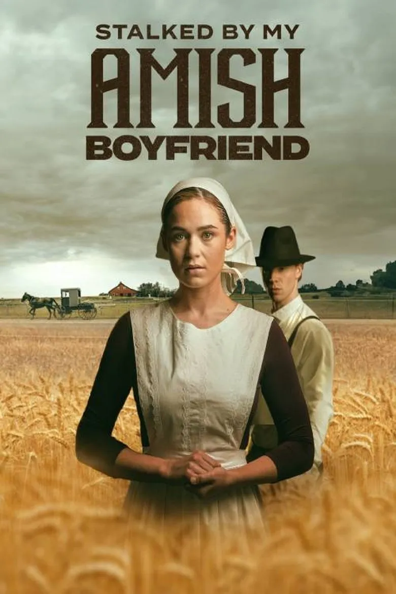 Stalked by My Amish Boyfriend (2024)