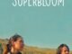 Superbloom