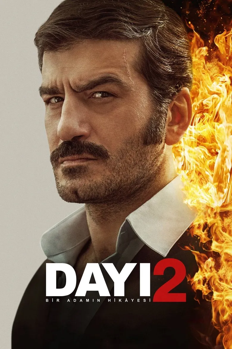 Dayı: Bir Adamın Hikâyesi 2