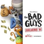 The Bad Guys: Breaking In (2025) Season 1 The Bad Guys: Breaking In