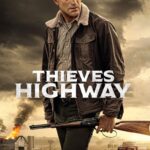 Thieves Highway (2025) Thieves Highway