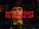 We Forgot to Break Up