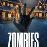 Zombies: Christmas Apocalypse (2024) Zombies: Christmas Apocalypse