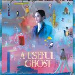 A Useful Ghost (2025) A Useful Ghost