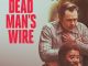 Dead Man's Wire