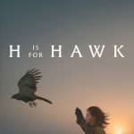 H Is for Hawk (2025) H Is for Hawk