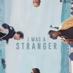 I Was a Stranger (2026) I Was a Stranger