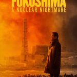 Fukushima: A Nuclear Nightmare (2025) Fukushima: A Nuclear Nightmare