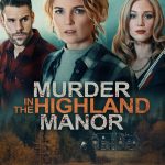 Murder in the Highland Manor (2026) Murder in the Highland Manor