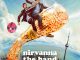 Nirvanna the Band the Show the Movie