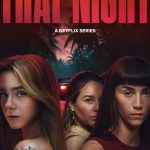 That Night (2026) Season 1 That Night