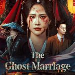 The Ghost Marriage (2026) The Ghost Marriage