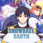 SNOWBALL EARTH (2026) Season 1 SNOWBALL EARTH
