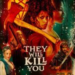 They Will Kill You (2026) They Will Kill You