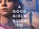 A Good Girl's Guide to Murder