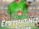 Emi Martínez: The Kid Who Stops Time