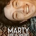 Marty, Life Is Short
