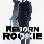 Reborn Rookie (2026) Season 1 Reborn Rookie