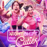 Night Shift for Cuties