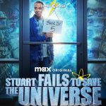 Stuart Fails to Save the Universe