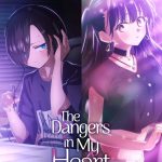The Dangers in My Heart: The Movie