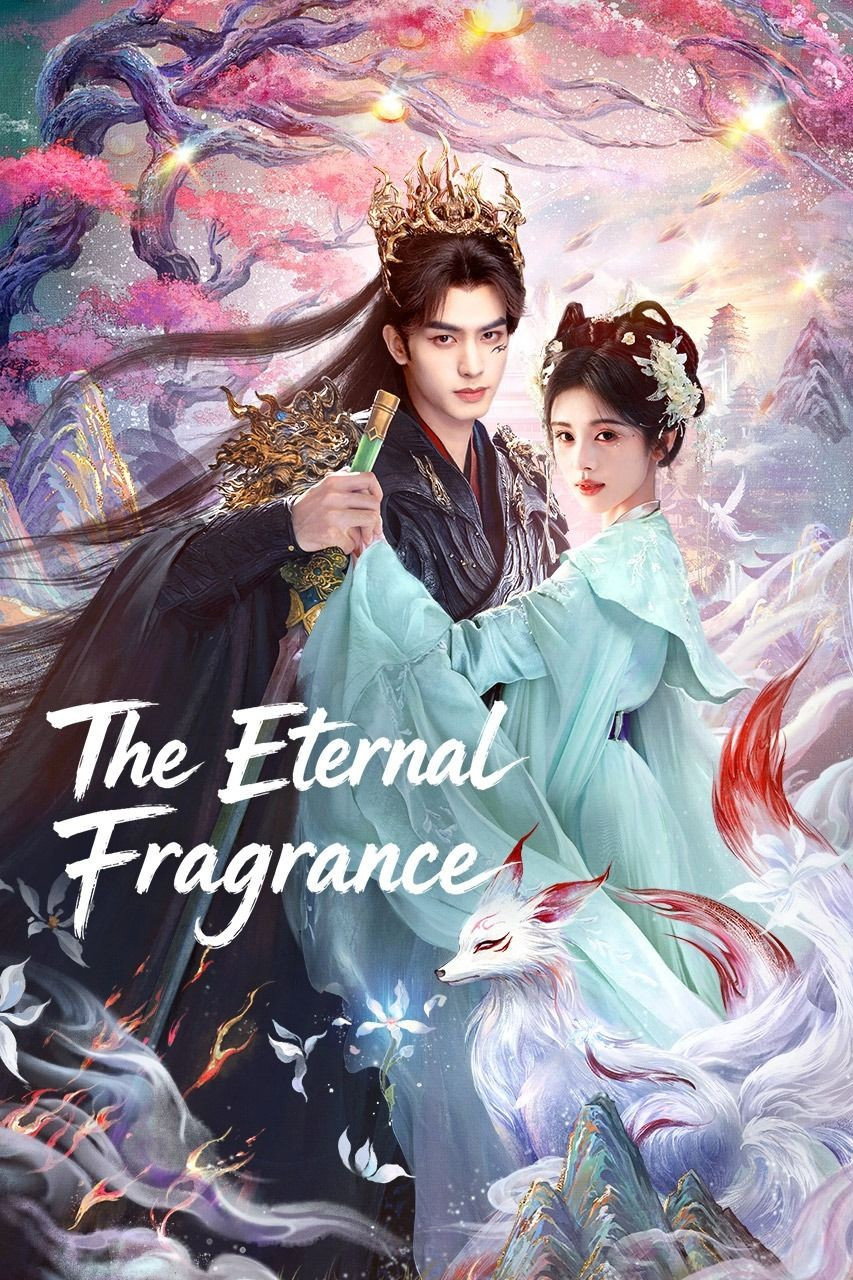 The Eternal Fragrance (2026) Season 1